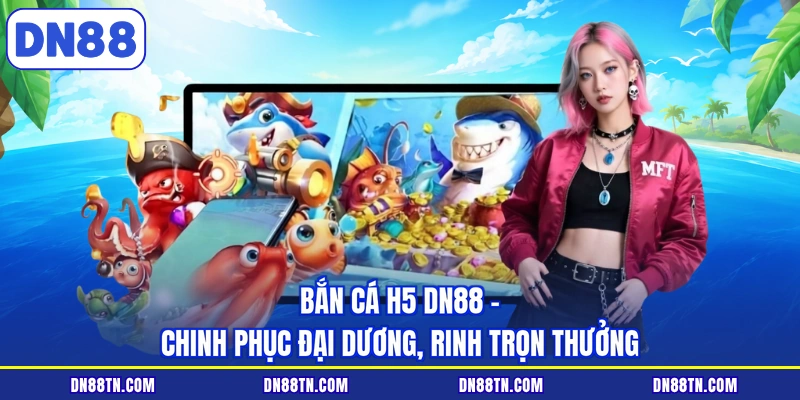 Bắn cá h5