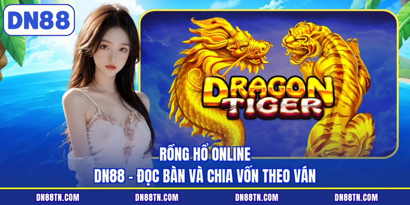 Rồng hổ online
